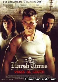 Vizionare gratis Harsh Times (2005) online subtitrat in romana (/)