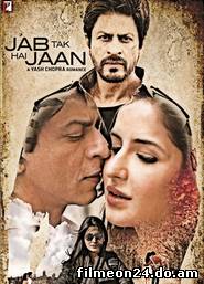 Jab Tak Hai Jaan (2012) (/)