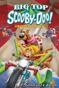 Big Top Scooby-Doo! (2012) - Film Online Subtitrat (/)