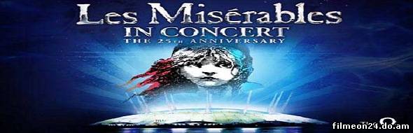 Les Misérables in Concert: The 25th Anniversary (/)