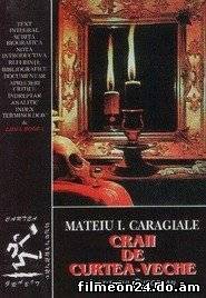 Craii de Curtea Veche-Film Online Subtitrat (/)