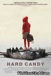 Hard Candy -Capcana fatala (/)